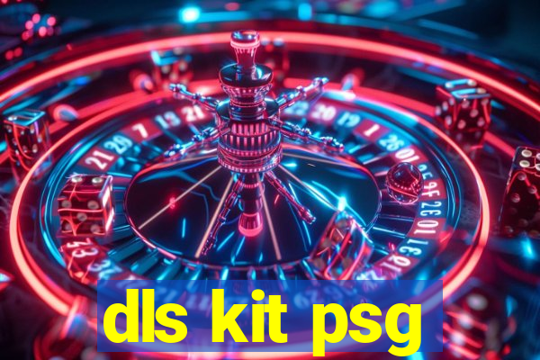 dls kit psg